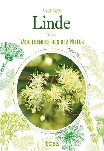 Produktbild: Linde: Wohltuendes aus der Natur