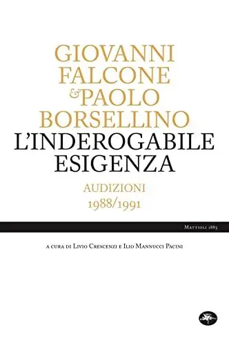 Produktbild: L'inderogabile esigenza. Audizioni 1988/1991 (Aperture)