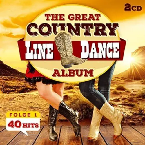 Produktbild: Line Dance·· The great Country Line Dance Album·· 40 Hits·· Achy breaky heart·· Boot scootin boogie·· Watermelon Crawl·· Chattahoochee·· Honky tonk·· Cowboy Casanova·· All american girl·· Cotton eye joe·· i feel lucky·· Redneck woman·· hillbilly shoes·· Pop a top