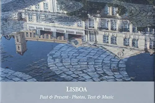 Produktbild: LISBOA: Past & Present - Photos, Text & Music - Lissabon Fotobuch (Past & Present: Fotobücher)