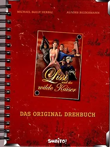 Produktbild: Lissi und der wilde Kaiser - Das Original-Drehbuch
