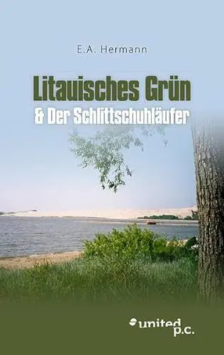 Produktbild: Litauisches Grün: & Der Schlittschuhläufer