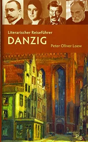 Produktbild: Literarischer Reiseführer Danzig: Acht Stadtspaziergänge (Potsdamer Bibliothek östliches Europa - Kulturreisen)