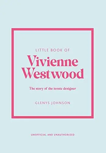 Produktbild: Little Book of Vivienne Westwood: The story of the iconic fashion house (Little Books of Fashion)