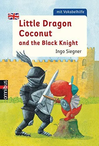 Produktbild: Little Dragon Coconut and the Black Knight: Mit Vokabelhilfe (Taschenbücher, Band 1)