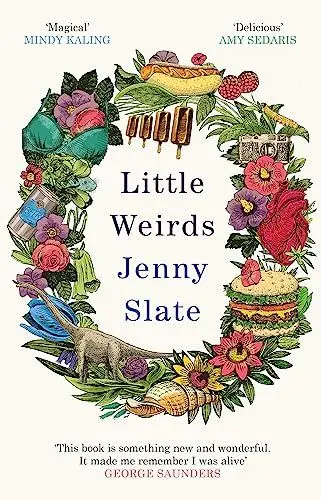 Produktbild: Little Weirds: ‘Funny, positive, completely original and inspiring' George Saunders