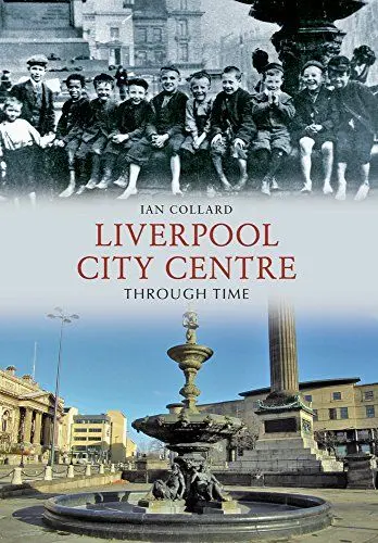 Produktbild: Liverpool City Centre Through Time