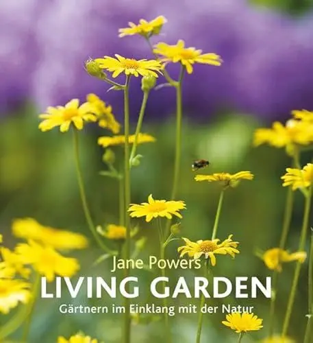 Produktbild: Living Garden: Gärtnern im Einklang mit der Natur