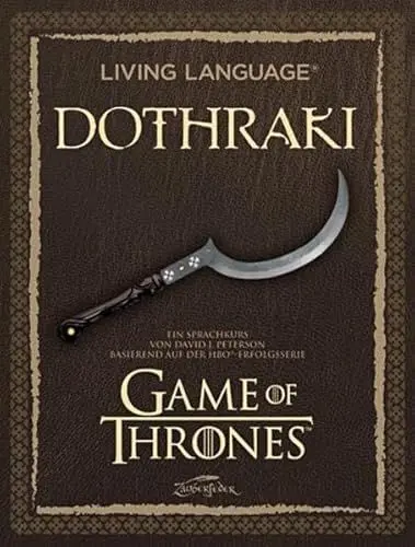 Produktbild: Living Language Dothraki: Ein Sprachkurs basierend auf der HBO®-Erfolgsserie Game of Thrones