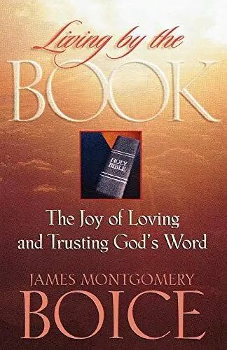 Produktbild: Living by the Book: The Joy of Loving and Trusting God's Word