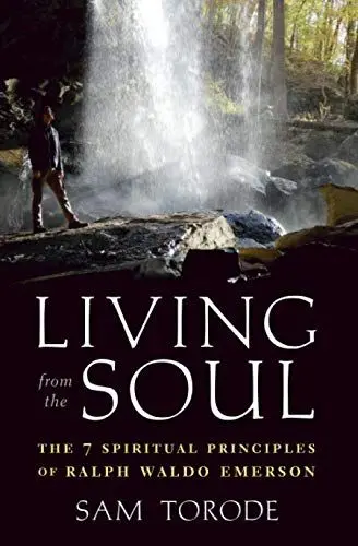 Produktbild: Living from the Soul: The 7 Spiritual Principles of Ralph Waldo Emerson