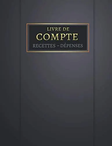 Produktbild: livre de compte: Cahier recettes dépenses | Carnet de tenue de comptes | Registre de comptabilite | Bilan Micro entrepreneurs | Recette depense auto ... Comptables françaises | Facile, Sample A