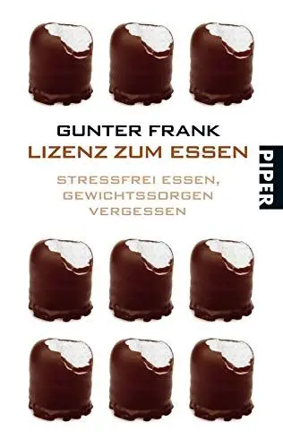 Produktbild: Lizenz zum Essen: Stressfrei essen, Gewichtssorgen vergessen