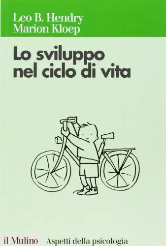 Produktbild: Lo sviluppo nel ciclo di vita (Aspetti della psicologia)