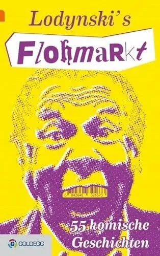 Produktbild: Lodynski's Flohmarkt: 55 komische Geschichten (Goldegg Unterhaltung)