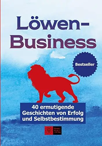 Produktbild: LöwenBusiness: 40 ermutigende Geschichten von Erfolg und Selbstbestimmung