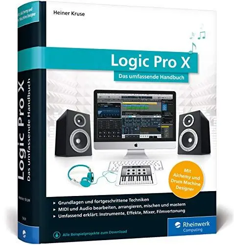 Produktbild: Logic Pro X: Das umfassende Handbuch. Mit allen Neuerungen, inkl. Alchemy und Drum Machine Designer