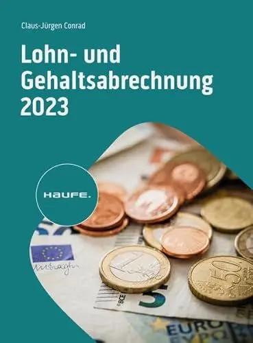 Produktbild: Lohn- und Gehaltsabrechnung 2023 (Haufe Fachbuch)