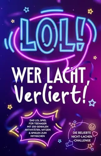 Produktbild: LOL: Wer lacht, verliert! Das LOL Spiel für Teenager mit 250 genialen Aktivitäten, Witzen & Spielen zum Mitmachen – Die beliebte Nicht-Lachen-Challenge