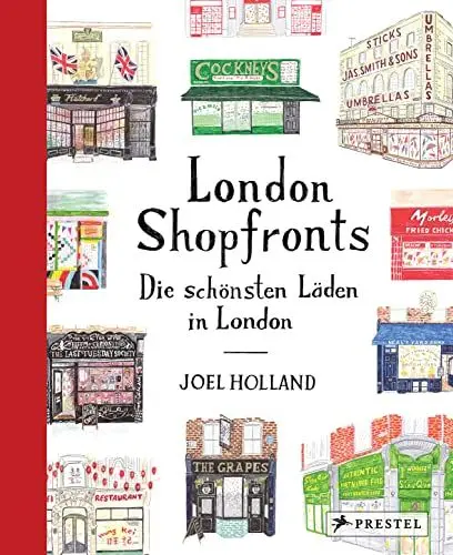 Produktbild: London Shopfronts: Die schönsten Läden in London. Mit 200 Illustrationen