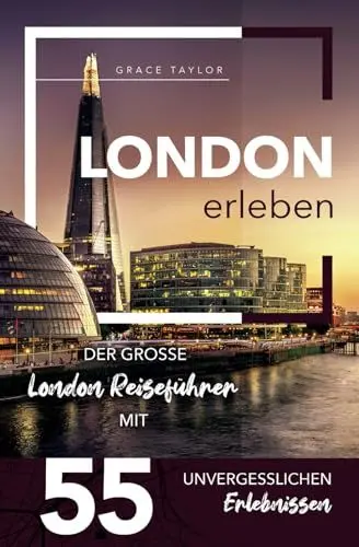 Produktbild: London erleben - Der große London Reiseführer mit 55 unvergesslichen Erlebnissen