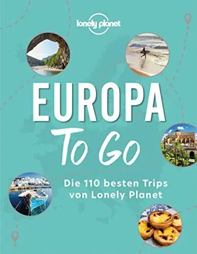 Produktbild: LONELY PLANET Bildband Europa to go: Die 110 besten Trips von Lonely Planet