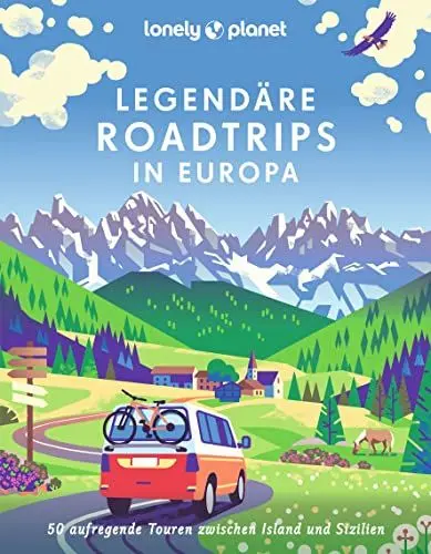 Produktbild: LONELY PLANET Bildband Legendäre Roadtrips in Europa: 50 aufregende Touren zwischen Island und Sizilien