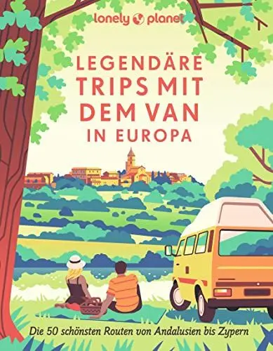 Produktbild: LONELY PLANET Bildband Legendäre Trips mit dem Van in Europa: Die 50 schönsten Routen von Andalusien bis Zypern