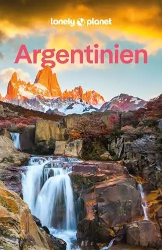 Produktbild: LONELY PLANET Reiseführer Argentinien: Eigene Wege gehen und Einzigartiges erleben.