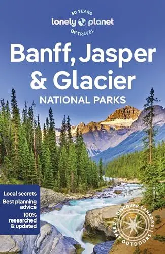 Produktbild: Lonely Planet Banff, Jasper and Glacier National Parks: Detailed Itineraries | Travel Like a Local | Insider Tips | Covers Banff, Jasper, Glacier, Waterton Lakes, and more (National Parks Guide)