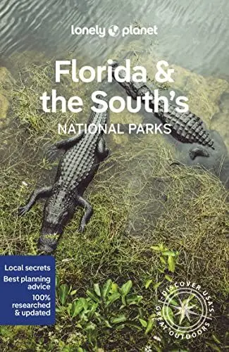 Produktbild: Lonely Planet Florida & the South's National Parks: Discover the Great Outdoor's (National Parks Guide)