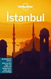 Produktbild: Lonely Planet Reiseführer Istanbul: Mehr als 300 Tipps für Hotels und Restaurants, Cafés, Bars und Ausflüge