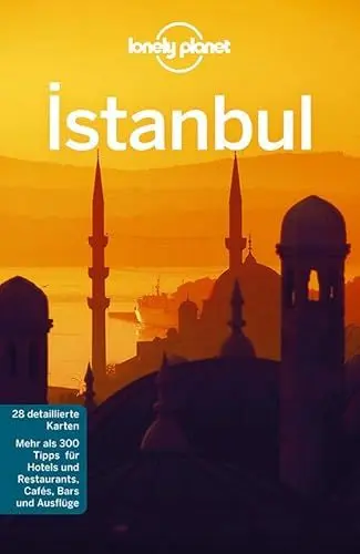 Produktbild: Lonely Planet Reiseführer Istanbul: Mehr als 300 Tipps für Hotels und Restaurants, Cafés, Bars und Ausflüge