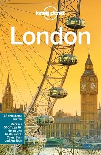Produktbild: Lonely Planet Reiseführer London: Mehr als 500 Tipps für Hotels und Restaurants, Cafés, Bars und Ausflüge (Lonely Planet Reiseführer Deutsch)