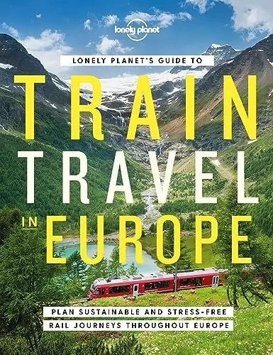 Produktbild: Lonely Planet's Guide to Train Travel in Europe
