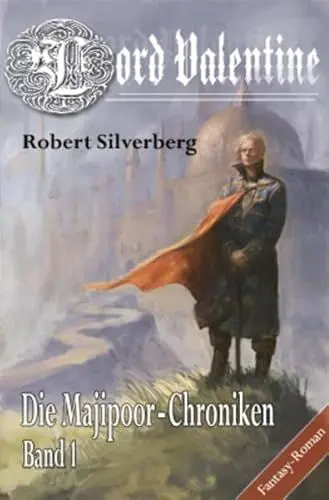 Produktbild: Lord Valentine: Die Majipoor Chroniken Band 1
