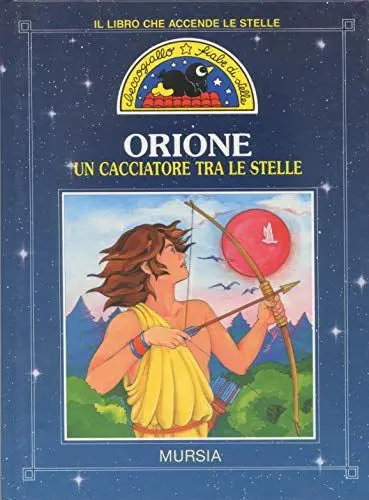 Produktbild: L'orione. Un cacciatore tra le stelle (Beccogiallo profumato. Fiabe di stelle)