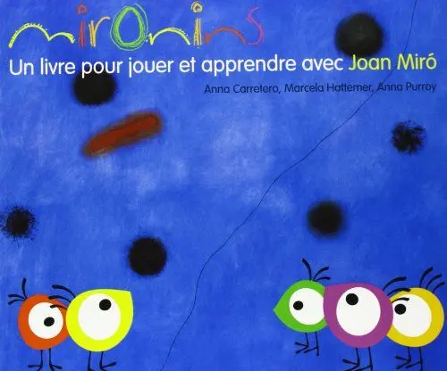 Produktbild: Los cuentos de la cometa. Mironins, un livre pour jouer et apprendre avec Joan Miró