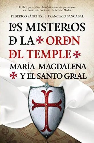 Produktbild: Los misterios de la Orden del Temple : María Magdalena y el Santo Grial (Enigma)