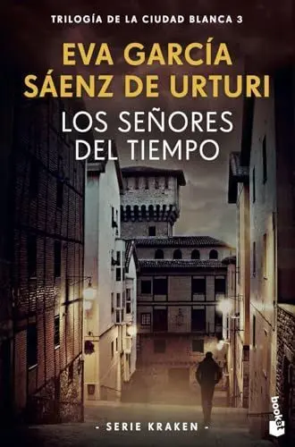 Produktbild: Los señores del tiempo: Trilogía de la ciudad blanca 3 (Serie Kraken) (Crimen y misterio, Band 3)