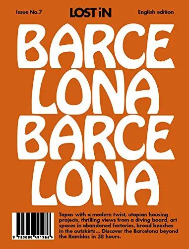 Produktbild: LOST iN Barcelona: A modern city guide that presents and curates each city from a local's perspective: Lost in City Guide (Lost in, 7, Band 7)