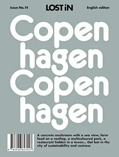 Produktbild: LOST iN Copenhagen: A City Guide (Lost in City Guides) (Lost in City Guides, 14, Band 14)