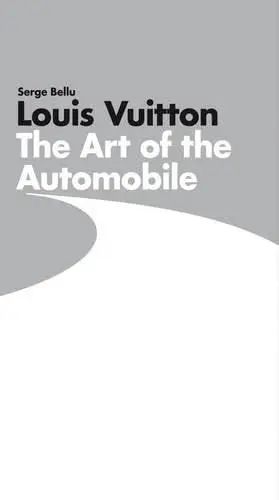 Produktbild: Louis Vuitton: The Art of the Automobile
