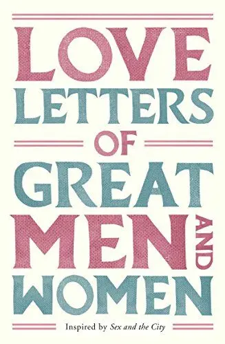 Produktbild: Love Letters of Great Men and Women: Inspired by Sex and the City