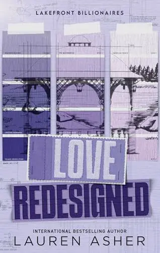 Produktbild: Love Redesigned: from the bestselling author of the Dreamland Billionaires series (Lakefront Billionaires)