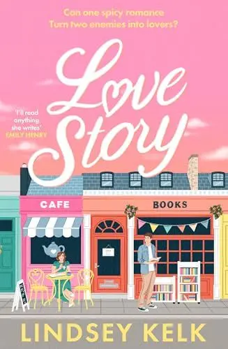 Produktbild: Love Story: The hilarious romcom that celebrates writers and readers of romance novels