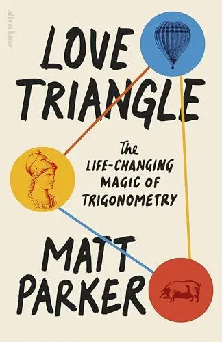 Produktbild: Love Triangle: The Life-changing Magic of Trigonometry