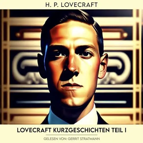 Produktbild: Lovecraft Kurzgeschichten: Teil I