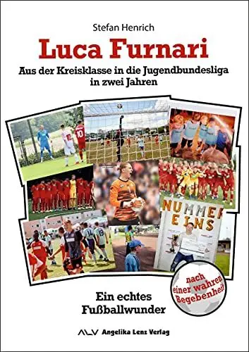 Produktbild: Luca Furnari: Aus der Kreisklasse in die Jugendbundesliga in zwei Jahren