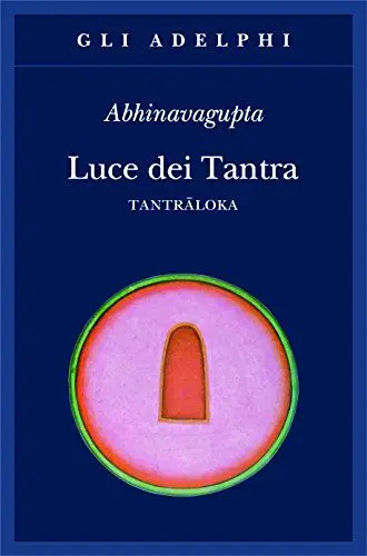 Produktbild: Luce dei tantra. Tantraloka (Gli Adelphi)